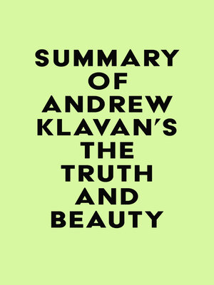 cover image of Summary of Andrew Klavan's the Truth and Beauty